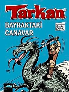Tarkan / Bayraktaki Canavar