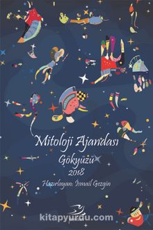 Mitoloji Ajandası 2018 - Bilinmeyen Yazar