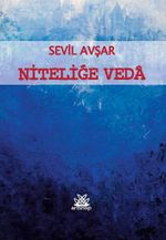 Niteliğe Veda