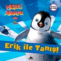 Neşeli Ayaklar 2 / Erik ile Tanış ve Amigolar! (2 Kitap Birarada)