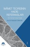 İmamet Teorisinin Hadis Referansları & Ehl-i S&uuml;nnet ve Şia &Ouml;rneği