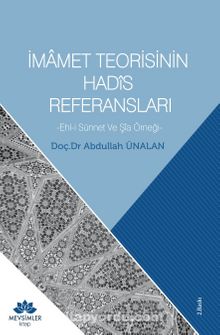 İmamet Teorisinin Hadis Referansları & Ehl-i Sünnet ve Şia Örneği - Doç. Dr. Abdullah Ünalan