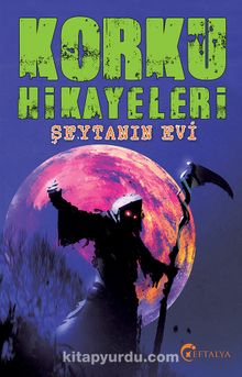 Korku Hikayaleri & Şeytanın Evi - Anonim