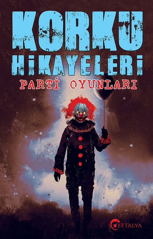 Korku Hikayaleri & Parti Oyunları  