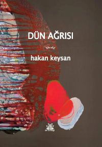 Dün Ağrısı