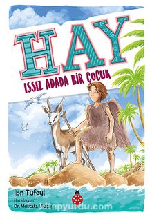 Hay & Issız Adada Bir Çocuk - Mustafa Uluçay