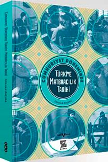 Cumhuriyet Döneminde Türkiye Matbaacılık Tarihi