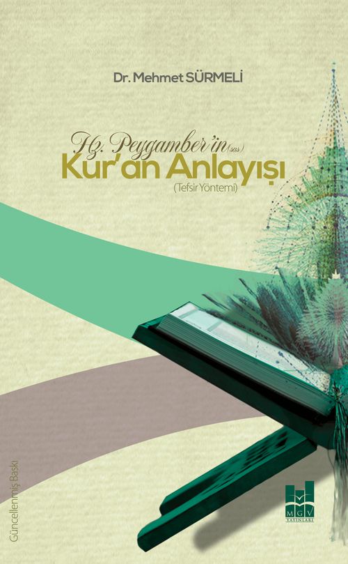 Hz. Peygamber'in (s.a.s.) Kur'an Anlayışı