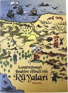 Kontemporari İbrahim Efendinin Rüyaları