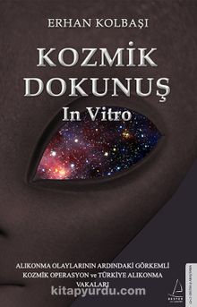 Kozmik Dokunuş & In Vitro