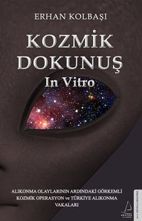 Kozmik Dokunuş & In Vitro