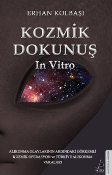 Kozmik Dokunuş & In Vitro
