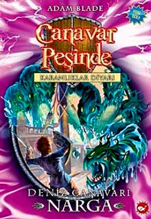 Canavar Peşinde / Karanlıklar Diyarı -15 & Deniz Canavarı Narga