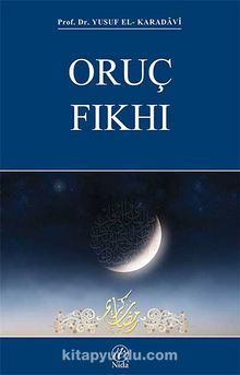 Oruç Fıkhı - Prof. Dr. Yusuf el-Karadavi