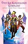 &Uuml;vey Kız Kardeşlerin Komplosu