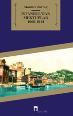 İstanbul'dan Mektuplar 1909-1912
