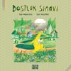 Dostluk Sınavı