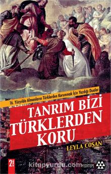 Tanrım Bizi Türklerden Koru - Leyla Coşan