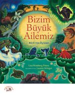 Bizim Büyük Ailemiz & Bir Evrim Öyküsü