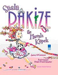 Süslü Pakize ile Havalı Köpek