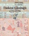 Türkiye Günlüğü 1573-1578 (2 Cilt Takım)