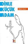 Dinle K&uuml;&ccedil;&uuml;k Adam