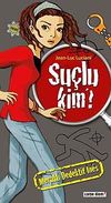 Meraklı Dedektif Ines: Su&ccedil;lu Kim