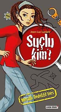 Meraklı Dedektif Ines: Suçlu Kim