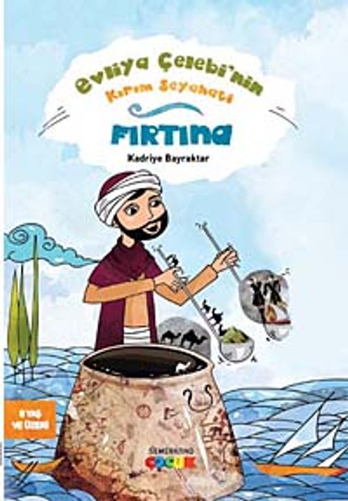 Evliya Çelebi'nin Kırım Seyahati & Fırtına