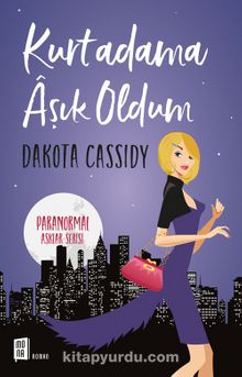 Kurtadama  Aşık Oldum - Dakota Cassidy
