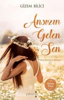 Ansızın Gelen Sen - Gizem Bilici