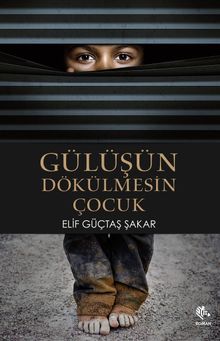 Gülüşün Dökülmesin Çocuk