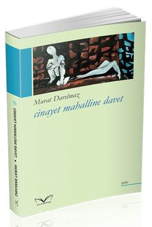 Cinayet Mahalline Davet - Murat Darılmaz