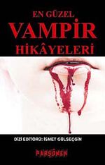 En Güzel Vampir Hikayeleri