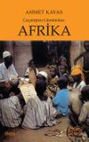 Ge&ccedil;mişten G&uuml;n&uuml;m&uuml;ze Afrika