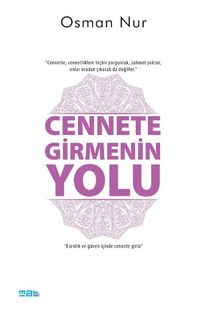Cennete Girmenin Kolay Yolu