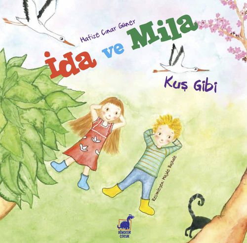 İda ve Mila / Kuş Gibi