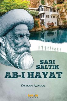 Sarı Saltık Abı-ı Hayat