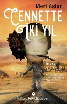 Cennette İki Yıl - Mert Aslan