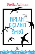 Kırlangıçların Ömrü