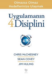 Uygulamanın 4 Disiplini - Sean Covey
