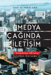 Medya Çağında İletişim