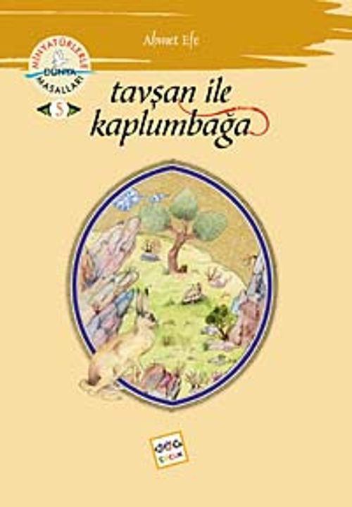 Tavşan ile Kaplumbağa & Minyatürlerle Dünya Masalları