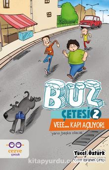 Buz Çetesi 2 / Vee... Kapı açılıyor! - Yücel Öztürk