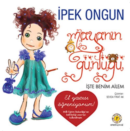 Maya'nın Günlüğü-3 / İşte Benim Ailem (El Yazısı Öğreniyorum)