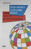 Uluslararası İlişkilerde Devlet & Tanım Teori ve Devlet İstisnacılığı
