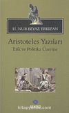 Aristoteles Yazıları & Etik ve Politika Üzerine