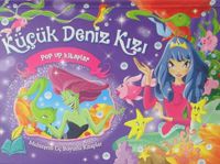 Küçük Deniz Kızı / Üç Boyutlu Kitaplar (Büyük Boy)
