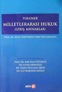 Milletlerarası Hukuk (Giriş, Kaynaklar)