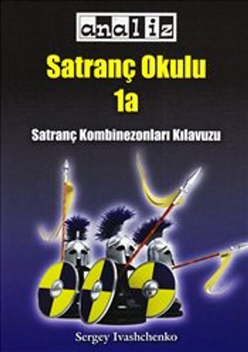 Satranç Okulu 1a & Satranç Kombinezonları Kılavuzu